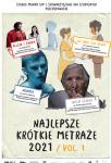 Najlepsze polskie krótkie metraże 2021. Vol. 1 - pokaz przedpremierowy (MOS)