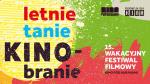 Letnie Tanie Kinobranie 2021 - Wyniki akcji "Zbieraj Kino"