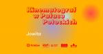 Kinematograf w Paacu Potockich: Jowita