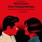 Mistrzowie Kina Hiszpaskiego: Obras Maestras - przegld filmowy