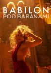 Babilon pod Baranami - pokaz filmu & Old Hollywood Party