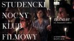 Studencki Nocny Klub Filmowy: Bezmiar