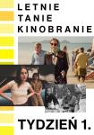 Letnie Tanie Kinobranie 2023: Tydzień 1.