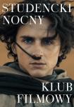 Studencki Nocny Klub Filmowy: Diuna: Cz druga