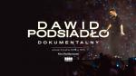 Dawid Podsiado - Dokumentalny - pokaz specjalny filmu