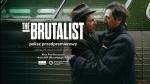 The Brutalist - pokazy przedpremierowe (ASP)