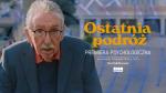 Premiera Psychologiczna: Ostatnia podr (przedpremiera!)