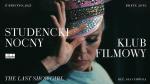Studencki Nocny Klub Filmowy: The Last Showgirl