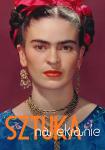 Sztuka na ekranie: Frida Kahlo. Ikoniczna artystka