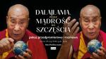 Pokaz przedpremierowy i rozmowa: Dalajlama. Przez mdro do szczcia
