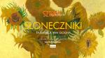 Sztuka na ekranie: Soneczniki. Tajemnica Van Gogha