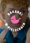 Baranki w Pieluchach: Małe miłości