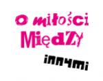 5. Festiwal O Mioci Midzy Innymi